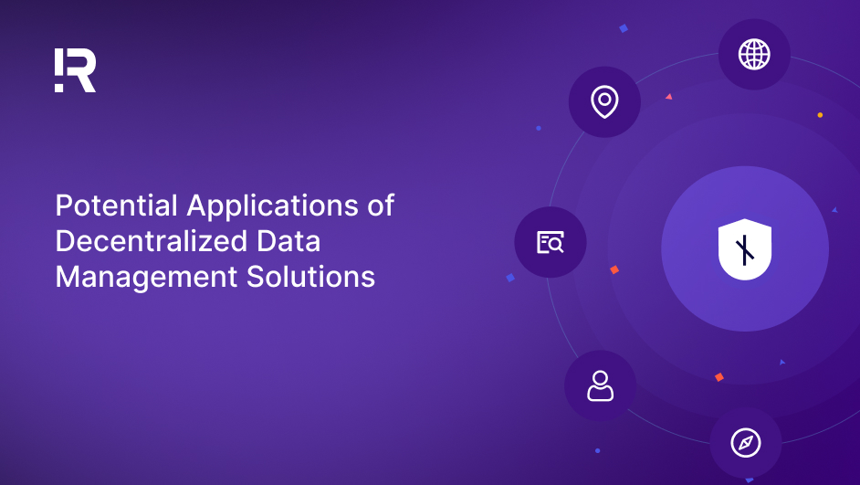 og potential applications of decentralized data management solutions